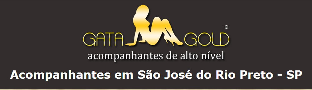 Garotas de Programa em São José do Rio Preto SP , Acompanhantes Rio Preto, Gatas Rio Preto, Gata Virtual Rio Preto